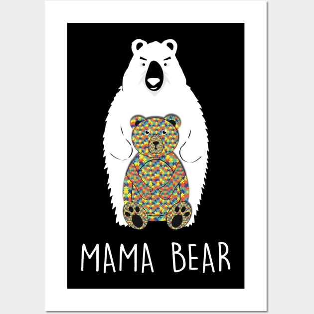 Bear TShirt Mama Autism Shirt Mother's Day Gift Wall Art by ChristianCrecenzio